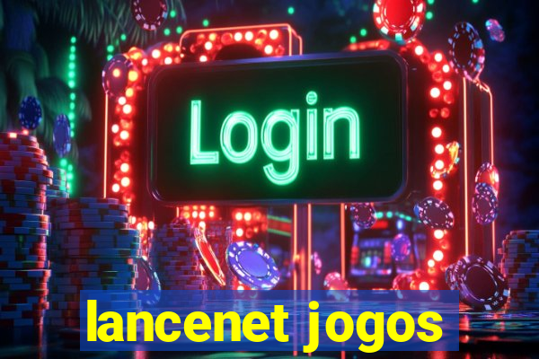 lancenet jogos